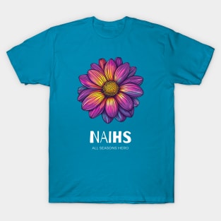 Funny outfit for connoisseurs, flower, gift "NAIHS" T-Shirt